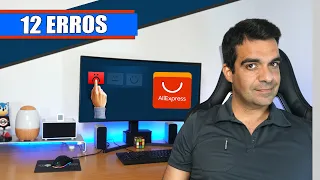 12 ERROS ao Comprar no Aliexpress! ⛔️ Não é PERFEITO❌...[TUTORIAL]