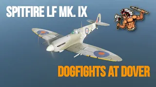 DCS World: Spitfire LF Mk. IX - Dogfights at Dover