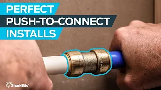 How to Install SharkBite Push-to-Connect Fittings