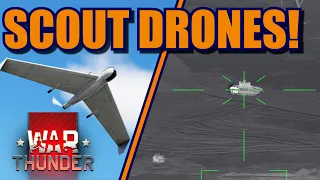 War Thunder DEV SERVER "Drone Age" Update, SCOUT DRONES! How do they work?