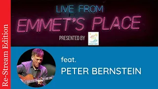 Re-Stream: Live From Emmet's Place Vol. 61 - Peter Bernstein