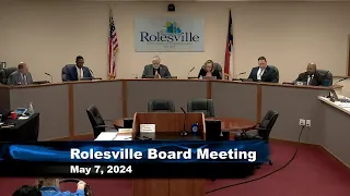 Rolesville Board Meeting - May 7, 2024