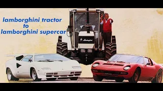 Start form tractor company to Lamborghini supercar