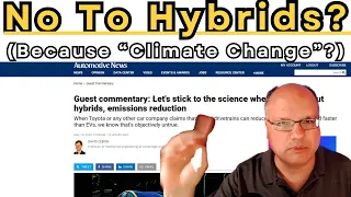 This Op Ed on Hybrids and Climate Annoyed Me (Editorial Rant)