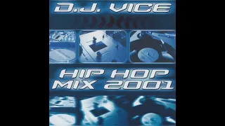 DJ Vice Hip Hop Mix 2001