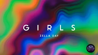 Zella Day - Girls (Lyrics) 4k