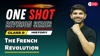 The French Revolution | New One Shot Revision Series | Class 9th Half Yearly 2023-24