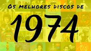 Quais São os Melhores Discos de 1974