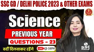 SSC GD/DELHI POLICE CONSTABLE | SCIENCE PREVIOUS YEAR QUESTIONS #23 | SSC GD SCIENCE BY SHILPI MA'AM
