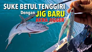 Fishing | Jigging Tengiri . Jigger Derhaka ft Akra Jigger PADU PADU MANTAP !