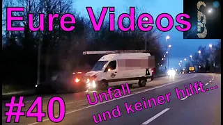 Eure Videos #40 - Kobra11 Spezial #03 - Eure Dashcamvideoeinsendungen #Dashcam Crash Unfall