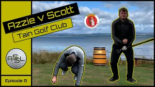 GOLF WITH A HANGOVER?! | Azzie V Scott | Episode #8 | Tain Golf Club