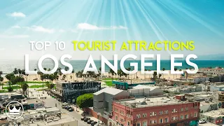 The Top 10 BEST Tourist Attractions in Los Angeles, CA (2023)