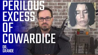 Dangers of Cowardice | Uvalde, Texas Shooting Case Analysis