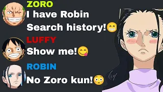 If Zoro got Robin Search History...