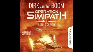 Dirk van den Boom - Letzte Option - Operation Simipath, Teil 2