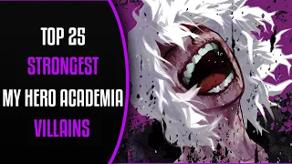 Top 25 Strongest My Hero Academia Villains