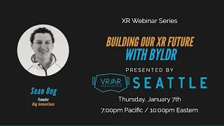 Building our XR Future with Byldr