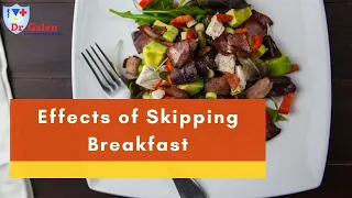 Effects Of Skipping Breakfast
