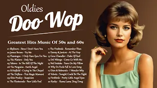 Doo Wop Oldies 💕 Top Doo Wop Songs Of All Time 💕 Greatest Hits Music Of 50s and 60s