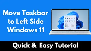 How to Move Taskbar to Left Side Windows 11 (Quick & Easy)