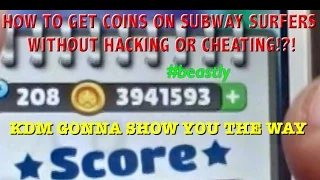 Getting Coins on Subway Surfers?! No Cheats or Hacks!