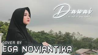 DAWAI - EGA NOVIANTIKA ( COVER )