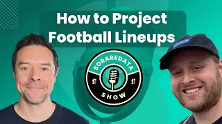 How to Project Football Lineups (with Lairdinho & Sorare Deke)