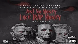 Fredo Santana - Ain't No Money Like Trap Money (Intro)