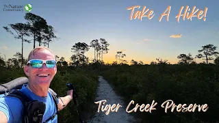 Tiger Creek Preserve - Filling in the Gaps