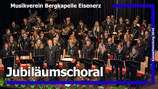 Jubiläumschoral (LIVE) - Musikverein Bergkapelle Eisenerz