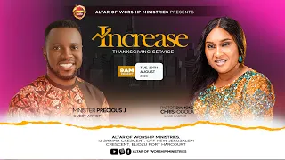 GRACE & POWER SERVICE II NCREASE [THANKSGIVING SERVICE ] 29TH August 2023