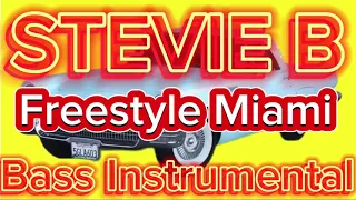 STEVIE B Freestyle Miami Bass Instrumental