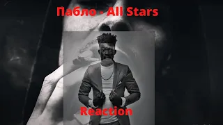 Пабло - All Stars (2020) ▶️ реакция иностранцев
