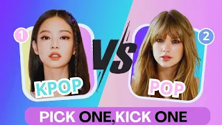 PICK ONE KICK ONE 🎵 The Most Popular KPOP Songs VS The Most Popular POP Songs 👑 Music Quiz 🔊