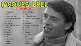 Les plus belles chansons de Jacques Brel - Jacques Brel Greatest Hits Full Album 2022