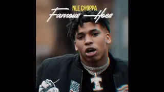 NLE Choppa - Famous Hoes[1 HOUR]