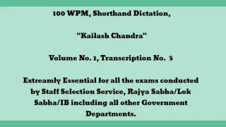 100 WPM, Shorthand Dictation, Kailash Chandra, Volume 1, Transcription No  5