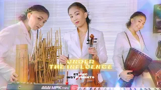UNDER THE INFLUENCE - @ChrisBrownTV + Ethnic Instruments