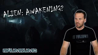 Drumdums News: ALIEN AWAKENING? + More Movies After Covenant!