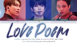 [KINGDOM] Eungkwang, Seungmin, Jongho - 'Love Poem (Original by IU)' Lyrics (Color CodedHan_Rom_Eng)