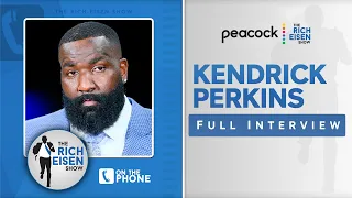 ESPN’s Kendrick Perkins Talks Lakers, Clippers, Grizzlies & More with Rich Eisen | Full Interview