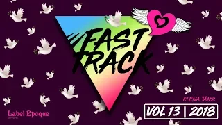 ELENA TANZ - Fast Track | vol 13 - 2018