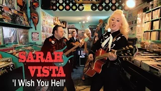 'I Wish You Hell' Sarah Vista (bopflix sessions) BOPFLIX