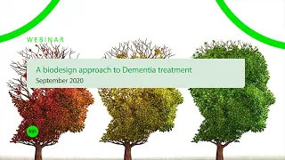 Neurotechnology Innovation Network Webinar Series | A biodesign approach to Dementia treatment