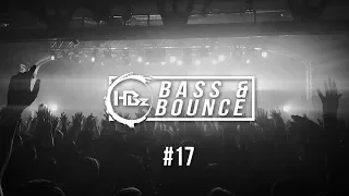 HBz - Bass & Bounce Mix #17