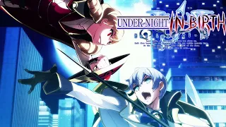 UNDER NIGHT IN-BIRTH Exe:Late[cl-r] - Opening