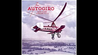 A documentary/history of the Gyroplane/Autogiro - Part 1