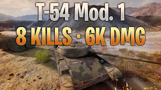 T-54 Mod. 1 - CLOSE COMBAT MASTERY (8 Kills - 6k Dmg)