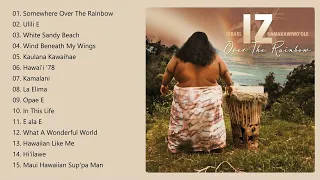 The Very Best Of Israel Kamakawiwoʻole - Israel Kamakawiwoʻole Songs Collection